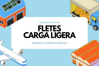 Fletes de carga ligera en México